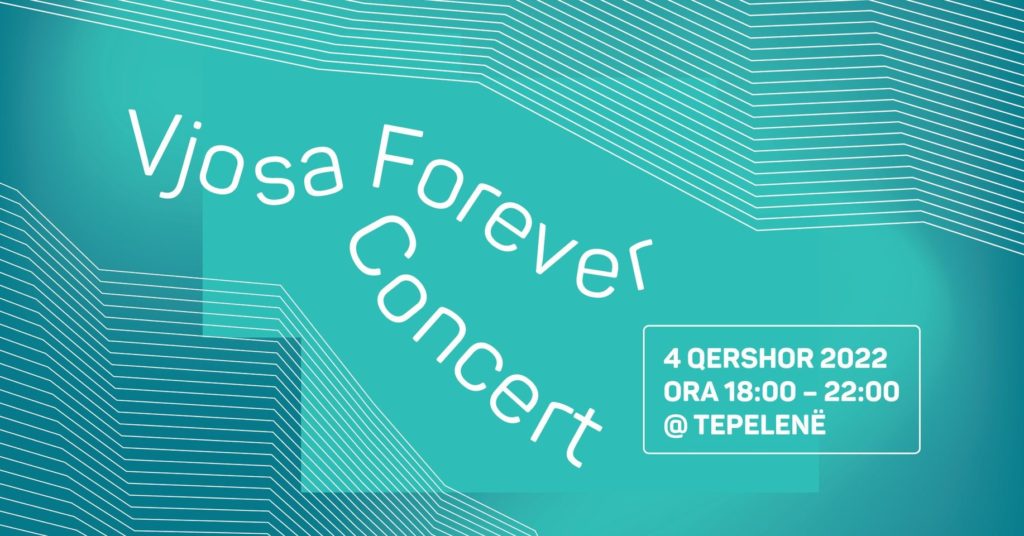 Vjosa Forever concert to take place on Saturday